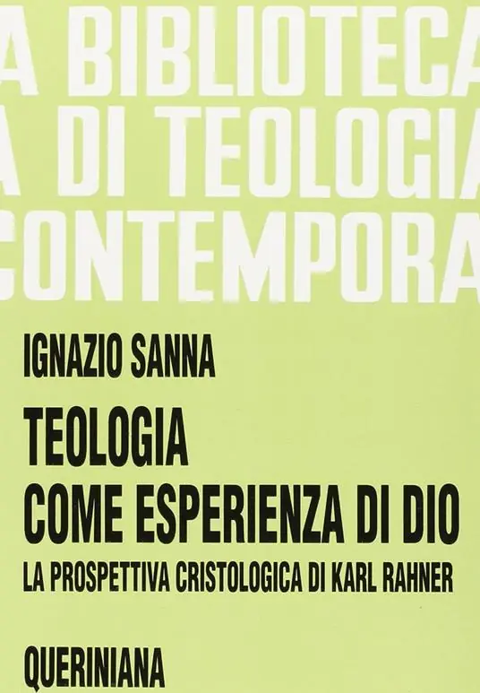 Esclusivo Teologia come esperienza di Dio. La prospettiva cristologica di Karl Rahner