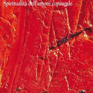 Esclusivo Adamo e il suo costato. Spiritualità dell‘amore coniugale