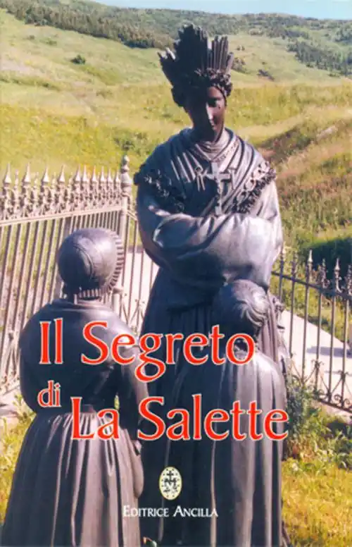 Il segreto di La Salette Offerta Lampo