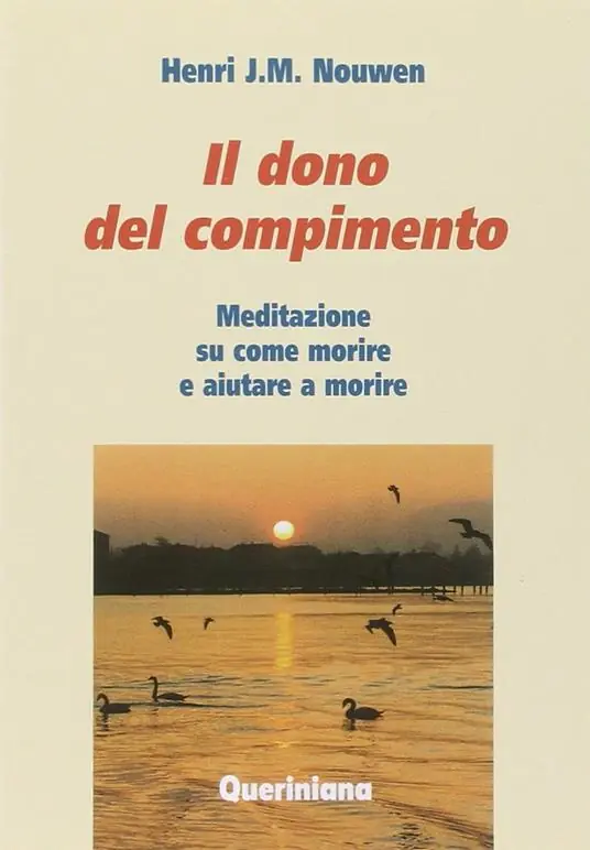Il del compimento. Meditazione su come morire e aiutare a morire Solo Oggi