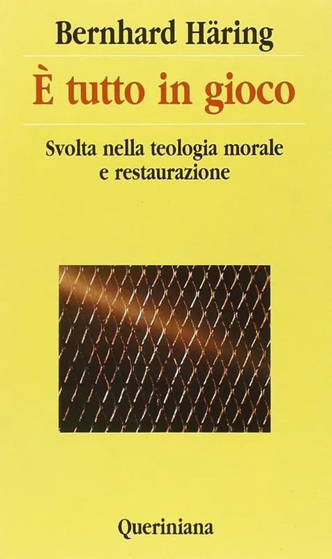 È tutto in gioco. Svolta nella teologia morale e restaurazione Occasione Imperdibile