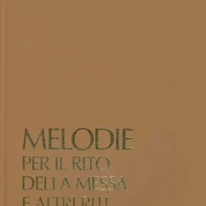 Prezzo Basso Melodie per il rito della messa e altri riti. Sussidio musicale per il canto dei ministri in dialogo con l‘assemblea. Con audiocassetta