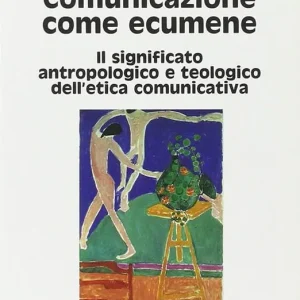Comunicazione come ecumene. Il significato antropologico e teologico dell‘etica comunicativa Popolare