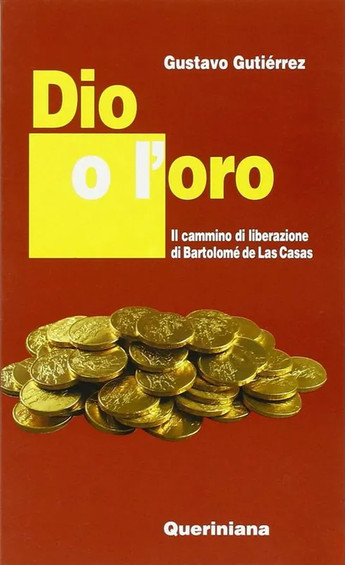 Promozione Esclusiva Dio o l‘oro. Il cammino di liberazione di Bartolomé de Las Casas