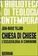 Prezzo Di Fabbrica Chiesa di Chiese. L‘ecclesiologia di comunione