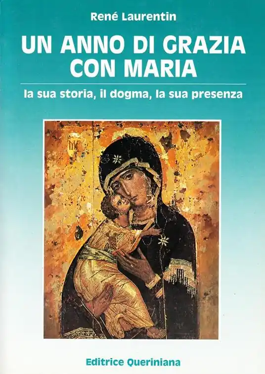 Un anno di grazia con Maria. La sua storia, il dogma, la sua presenza Ordina Subito