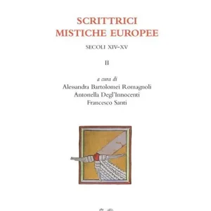 Nuova Collezione Scrittrici mistiche europee. Secoli XIV-XV. Testo latino a fronte. Vol. 2
