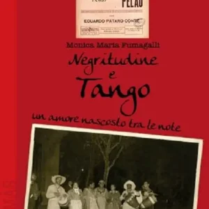 Direttamente Dal Produttore Un amore nascosto tra le note. Negritudine e tango
