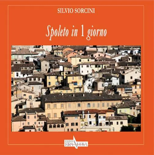Spoleto in 1 giorno Promo Stagionale