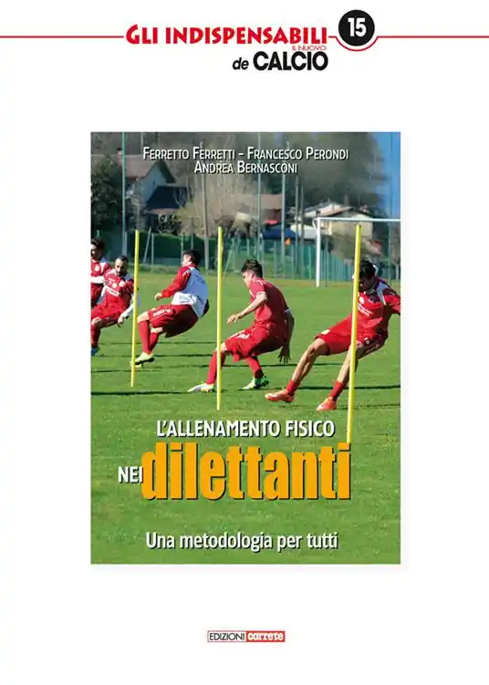 L‘allenamento fisico nei dilettanti. Una metodologia per tutti Saldi