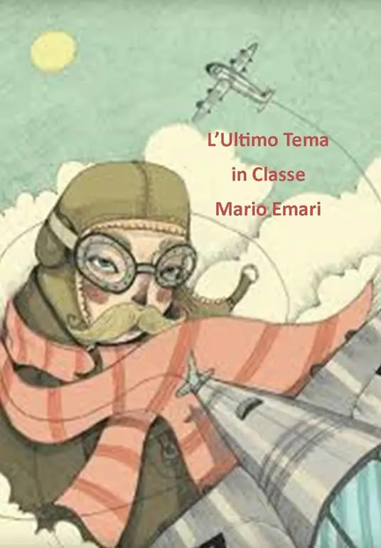 Promozione L‘ultimo tema in classe. Ediz. illustrata