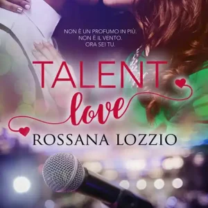 A Buon Prezzo Talent love. Ediz. italiana