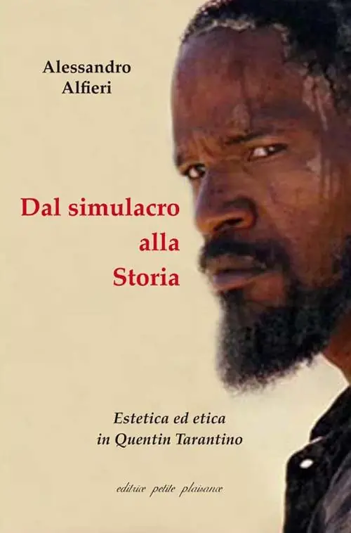Dal simulacro alla storia. Estetica ed etica in Quentin Tarantino Super Prezzo