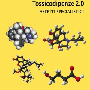 Promozione Esclusiva Tossicodipendenze 2.0. Aspetti specialistici