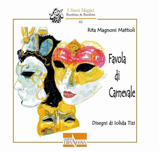 Favola di Carnevale. Ediz. illustrata Compra Adesso