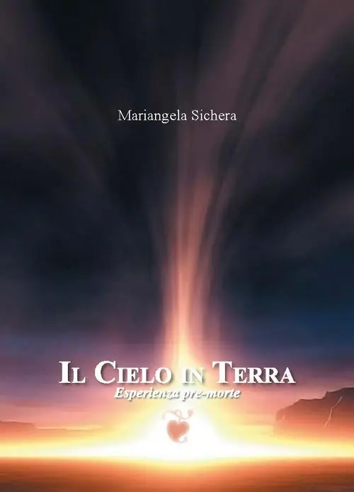 Spedito Oggi Il cielo in terra. Esperienza pre-morte