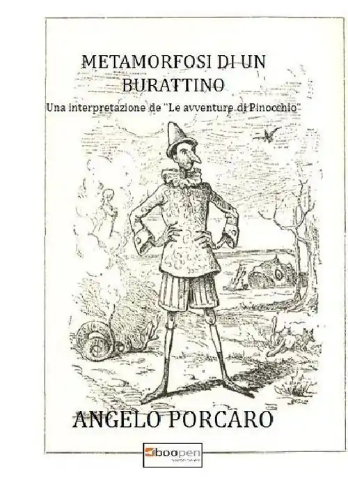Metamorfosi di un burattino. Una interpretazione de «Le avventure di Pinocchio» Offerta Limitata