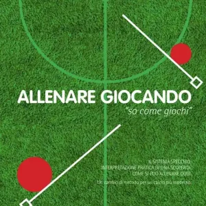 Esclusivo Allenare giocando. «So come giochi»
