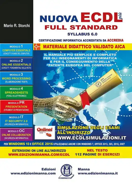 Occasione Imperdibile Nuova ECDL più full standard Syllabus 6. Per Windows 10 e Office 2016. Utilizzabile anche con Windows 7, Office 2013, 365, 2010, 2007. Con espansione online