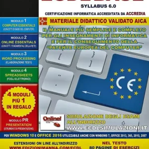 Non Perdere Nuova ECDL più BASE Syllabus 6. Per Windows 10 e Office 2016. Utilizzabile anche con Windows 7, Office 2013, 365, 2010, 2007. Con espansione online
