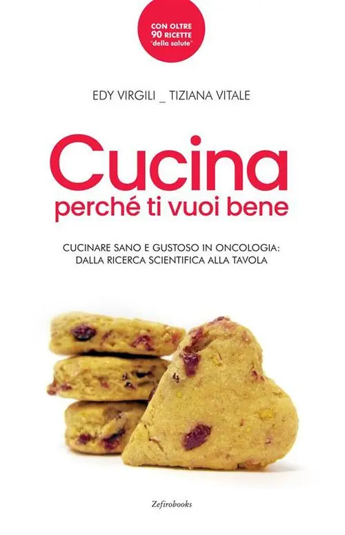 Promozione Cucina perché ti vuoi bene. Cucinare sano e gustoso in oncologia dalla ricerca scientifica alla tavola