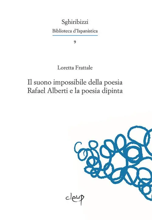 Occasione Imperdibile Il suono impossibile della poesia. Rafael Alberti e la poesia dipinta