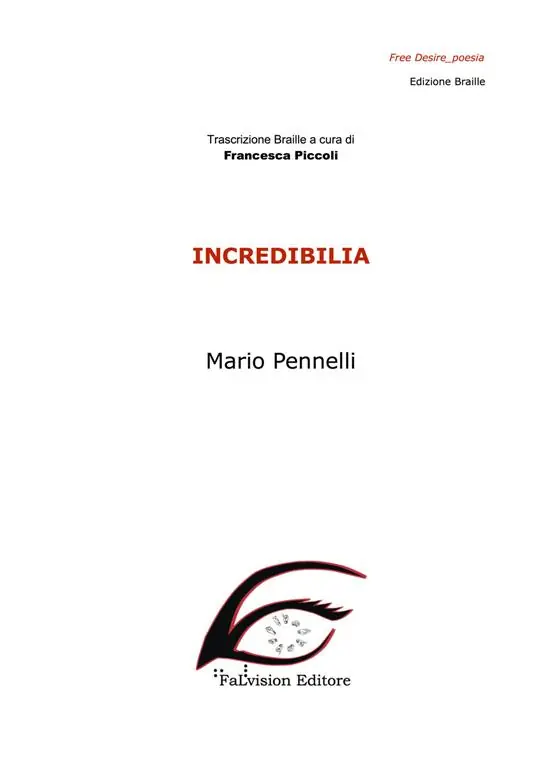 Incredibilia. Ediz. in braille Bestseller