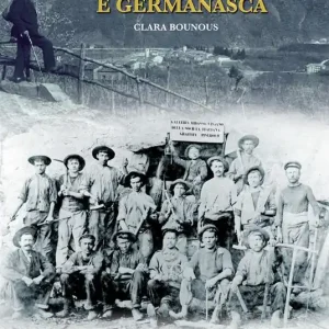 Talco e grafite delle valli Chisone e Germanasca. Miniere tra storia e memoria Non Perdere