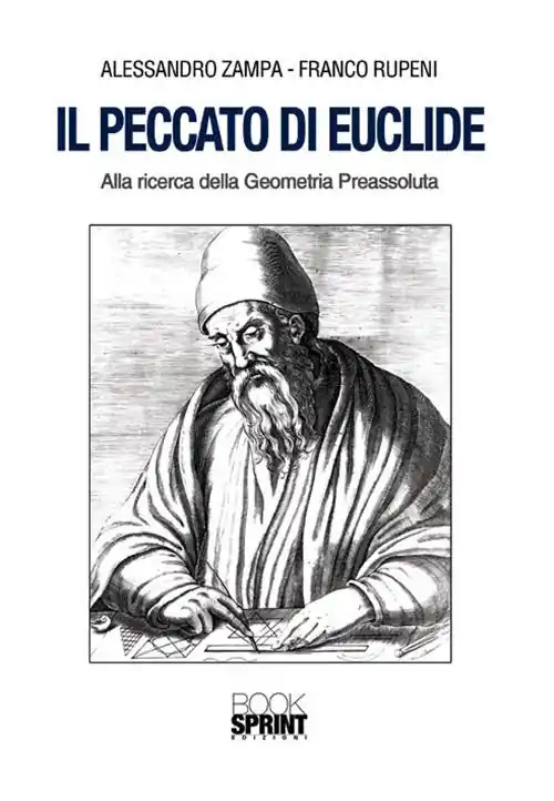 Solo Oggi Il peccato di Euclide. Alla ricerca della geometria preassoluta