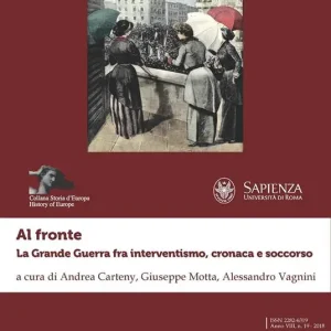 Al fronte. La grande guerra fra interventismo, cronaca e soccorso Offerta Speciale