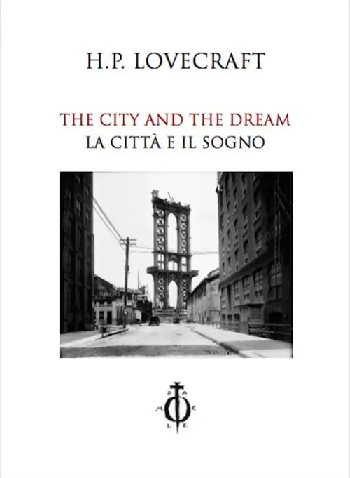 Prezzo Conveniente The city and the dream-La città e il sogno. Ediz. bilingue