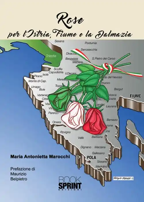 Rose per l‘Istria, Fiume e la Dalmazia Promozione