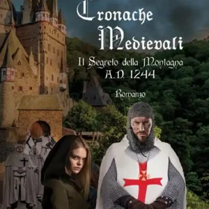 Cronache medioevali. Il segreto della montagna. A.D. 1244 Professionale