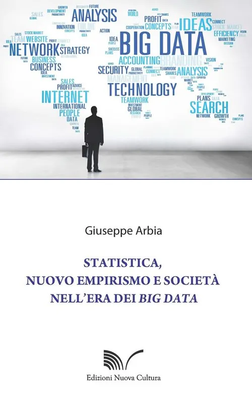 Occasione Imperdibile Statistica, nuovo empirismo e società nell‘era dei Big Data