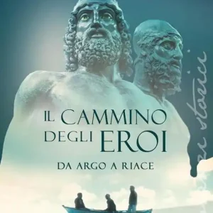 Il cammino degli eroi. Da Argo a Riace Compra Oggi Stesso
