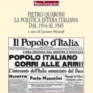 Pietro Quaroni. La politica estera italiana dal 1914 al 1945 Pagamento Sicuro