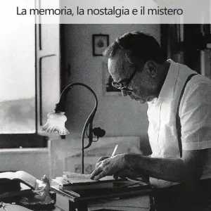 Solo Oggi Leonardo Sciascia. La memoria, la nostalgia e il mistero