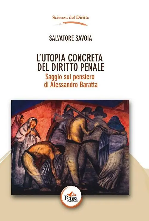 Offerta Speciale L‘ utopia concreta del diritto penale. Saggio sul pensiero di Alessandro Baratta