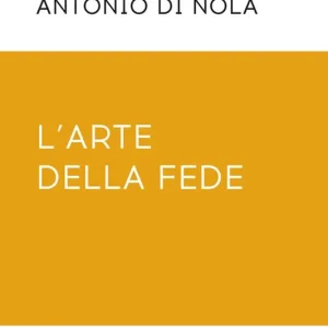 Acquista Ora L‘arte della fede. Nuova ediz.
