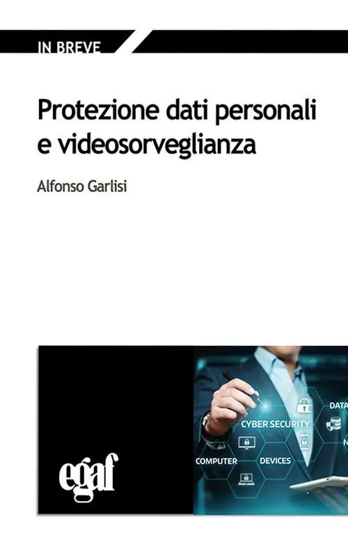 Must-Have Protezione dati personali e videosorveglianza