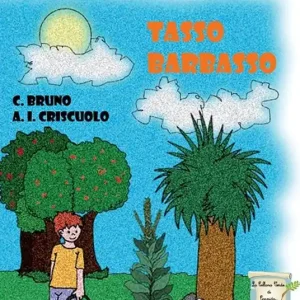 Tasso barbasso. Racconti sulle piante officinali per bambini e non solo Vendita Finale