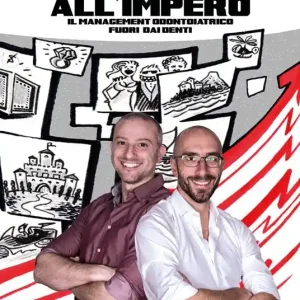 Promozione Da zero all‘impero. Il management odontoiatrico fuori dai denti