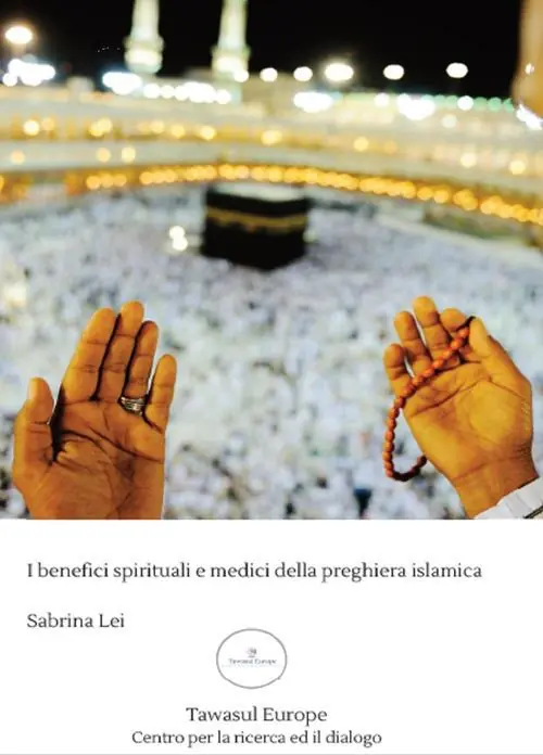 I benefici spirituali e medici della preghiera islamica Promozione Esclusiva