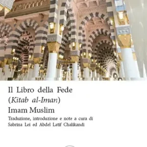Scelto Dai Clienti Il libro della fede. (Kitab al Iman)