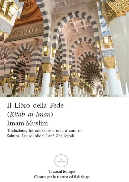 Scelto Dai Clienti Il libro della fede. (Kitab al Iman)