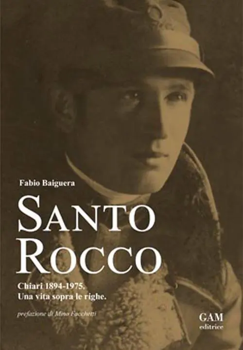 Offerta Santo Rocco. Chiari 1894-1975. Una vita sopra le righe