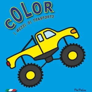 Di Tendenza I mezzi di trasporto. Color. Ediz. illustrata