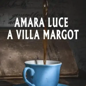 Amara luce a Villa Margot Acquista Ora