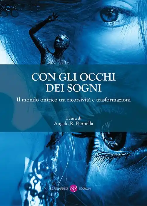 Offerta Lampo Con gli occhi dei sogni. Il mondo onirico tra ricorsività e trasformazioni