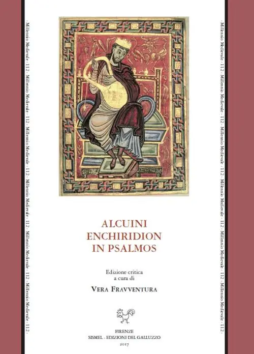 Alcuini enchiridion in Psalmos. Ediz. critica Acquista Ora